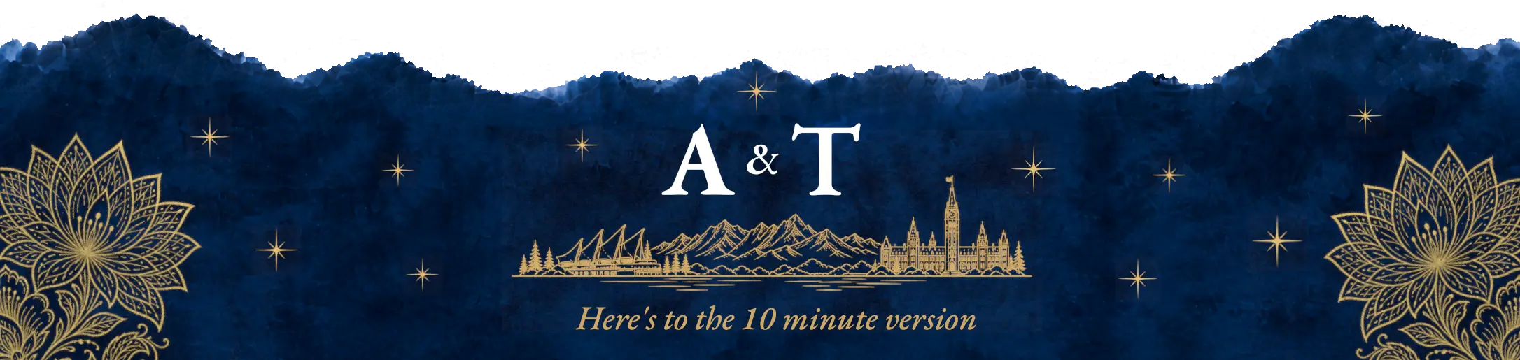 A & T — Here’s to the 10 minute version